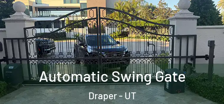  Automatic Swing Gate Draper - UT