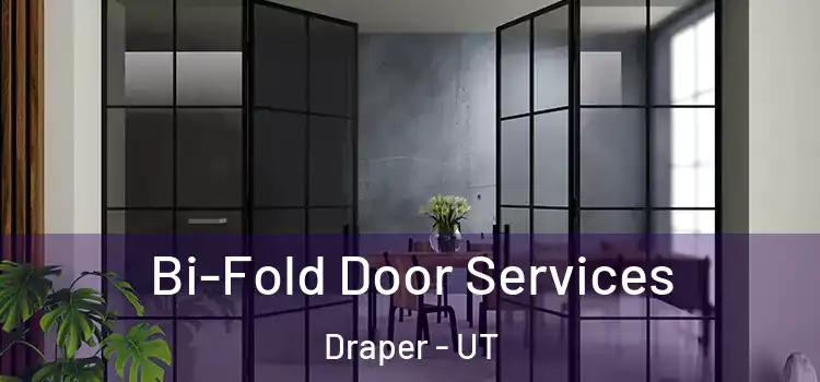  Bi-Fold Door Services Draper - UT
