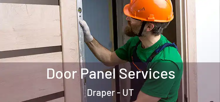  Door Panel Services Draper - UT