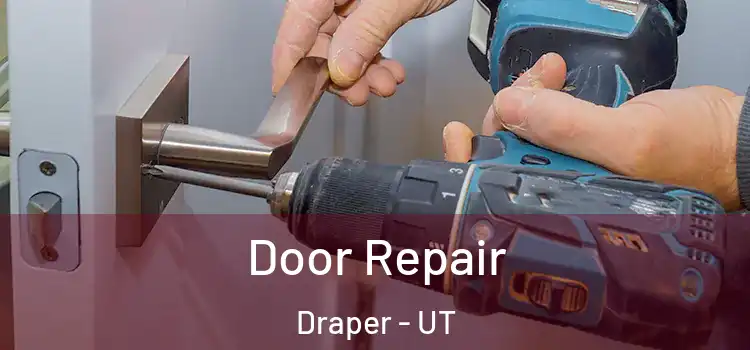  Door Repair Draper - UT
