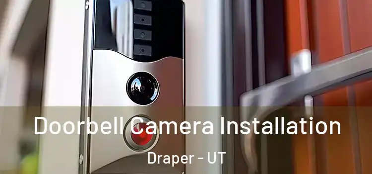  Doorbell Camera Installation Draper - UT