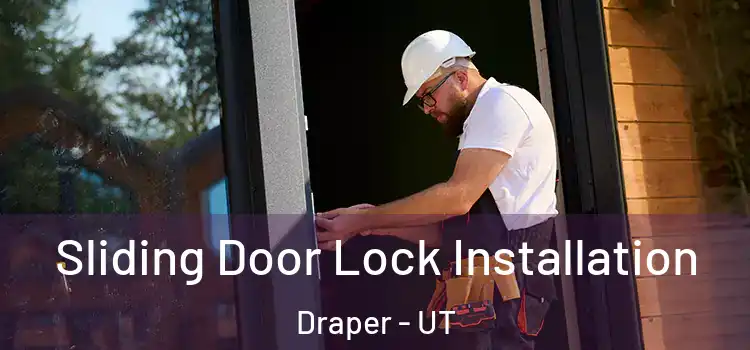  Sliding Door Lock Installation Draper - UT